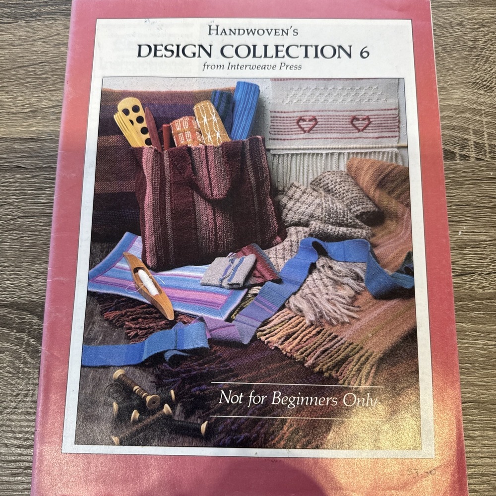 Handwoven's Design Collection 6: Not for Beginners Only - Purses/Scarves/Bands!!
